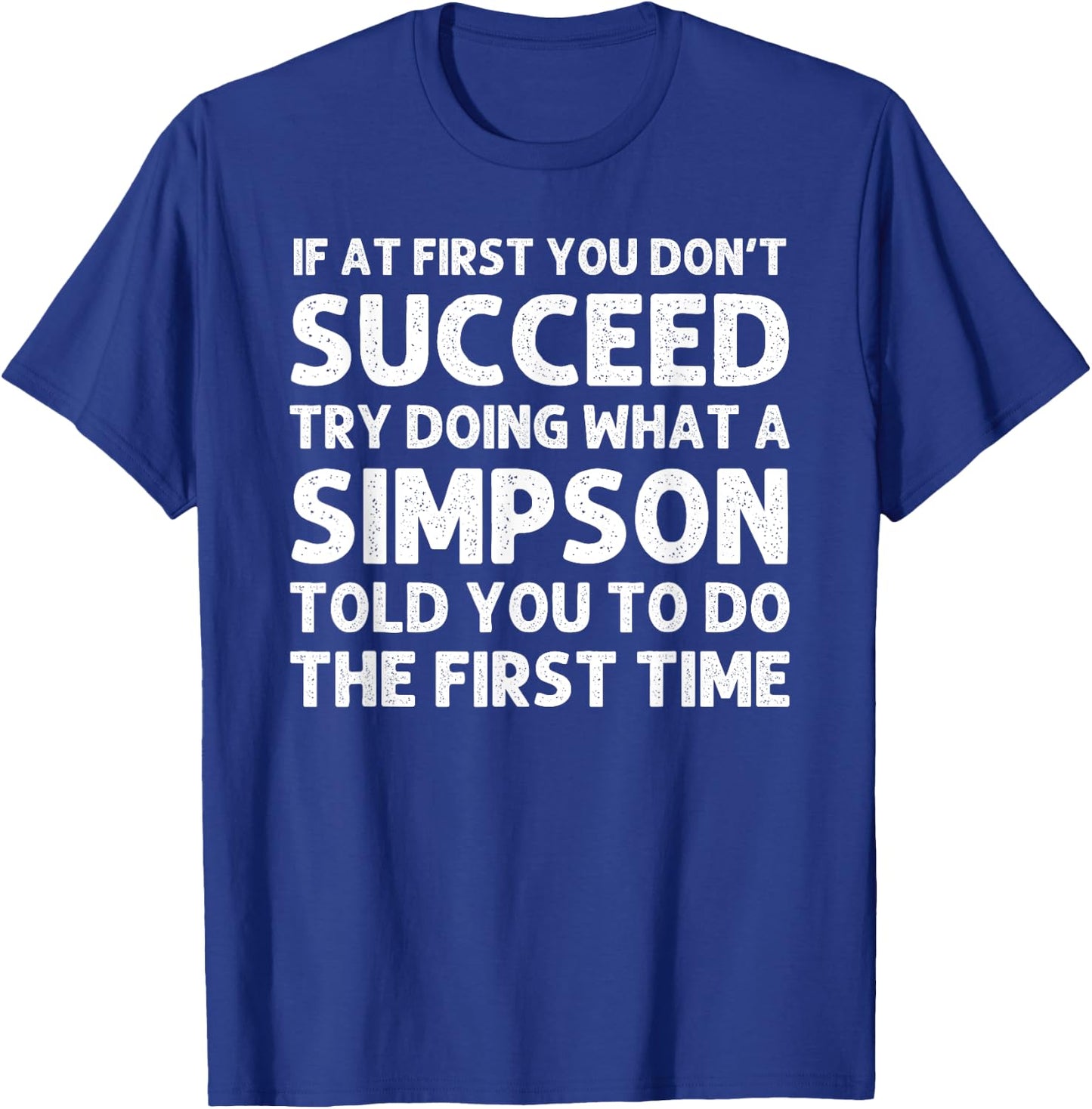 SIMPSON Funny Surname Family Tree Birthday Reunion Idea T-Shirt - T-Shirt | Royal