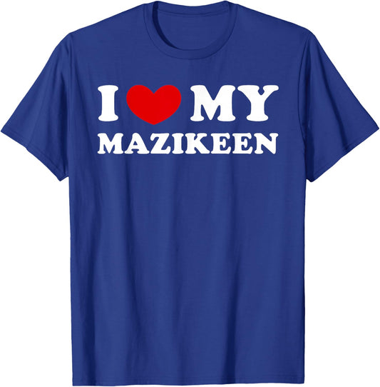 I Love My Mazikeen, I Heart My Mazikeen T-Shirt - T-Shirt | Royal