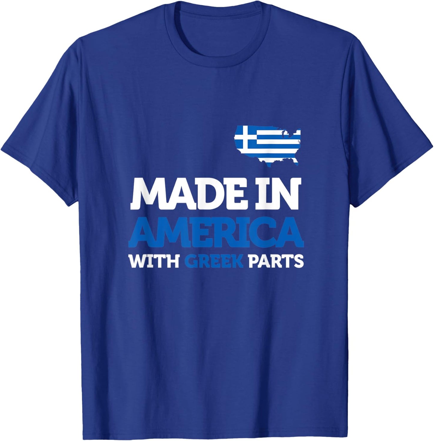 Made In America With Greek Parts American Greece Funny Gift T-Shirt - T-Shirt | Royal