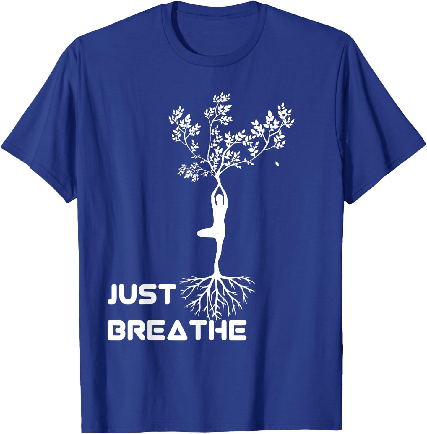 Yoga Tree of Life with Just breathe Women rooted T-Shirt - T-Shirt | Royal