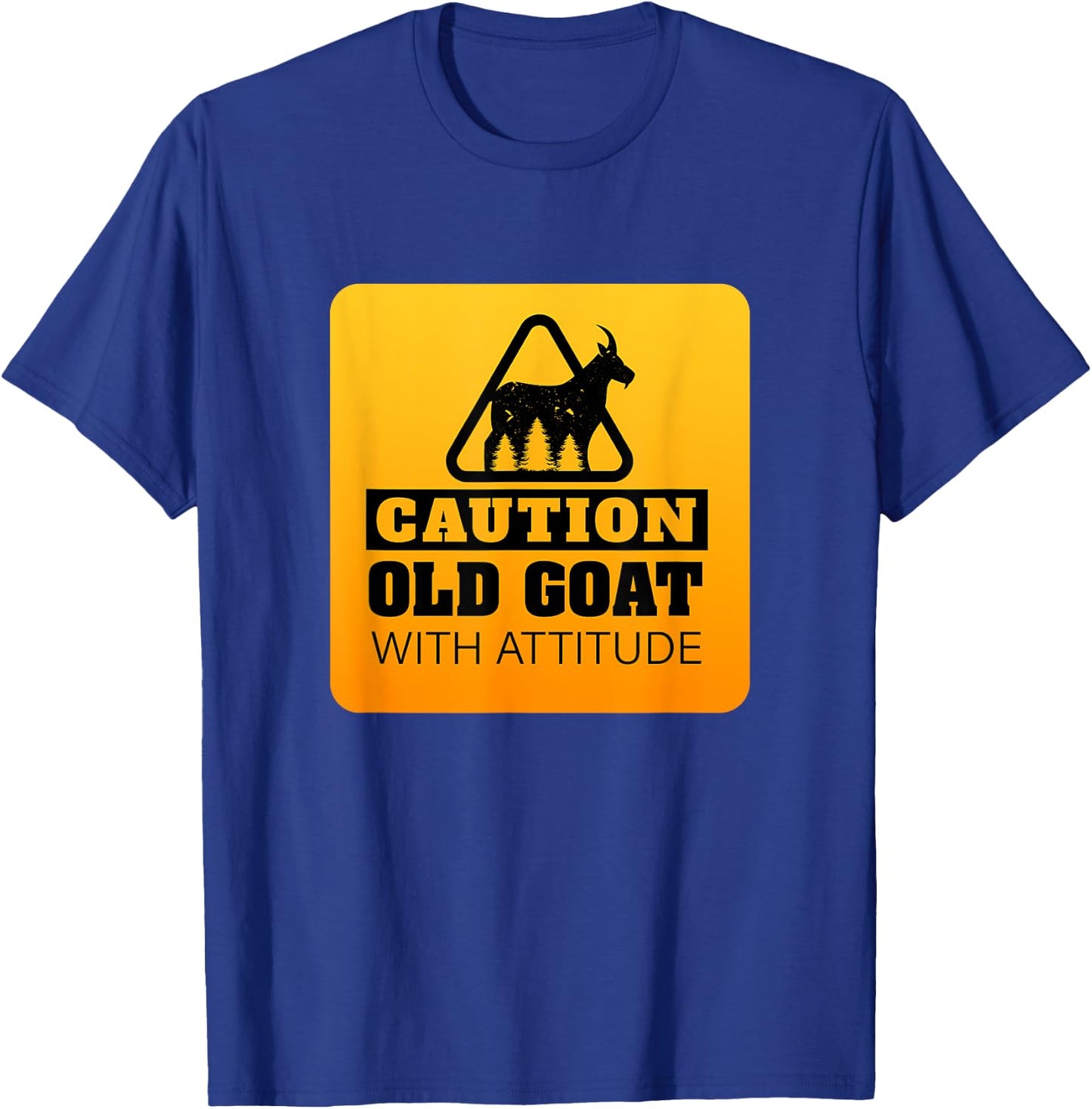 Caution Old Goat with Attitude Goat Lover T-Shirt - T-Shirt | Royal