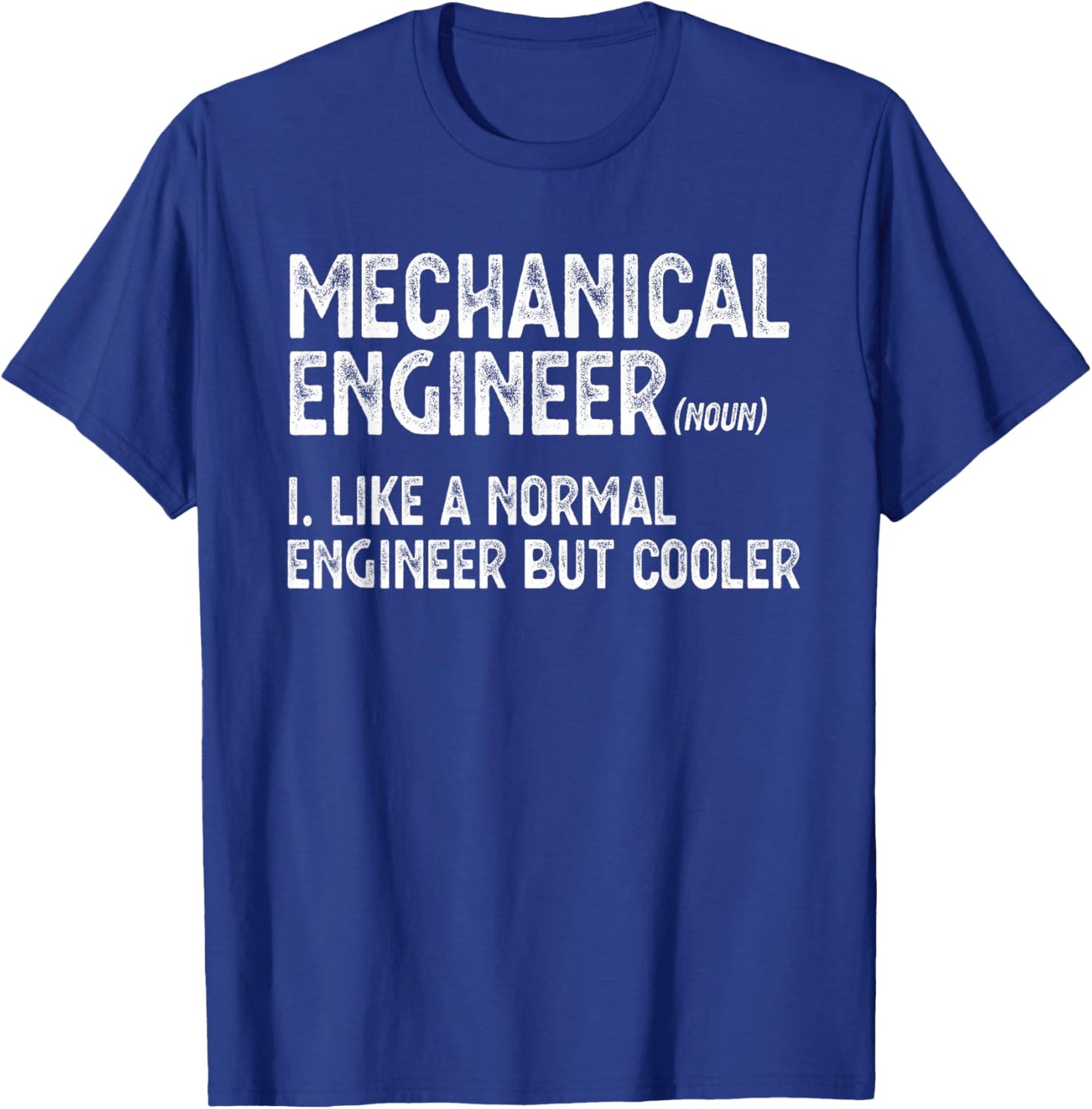 Mechanical Engineer Definition Funny Mechanical Engineering T-Shirt - T-Shirt | Royal