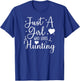 Just A Girl Who Loves Hunting Funny Hunters T-Shirt - T-Shirt | Royal