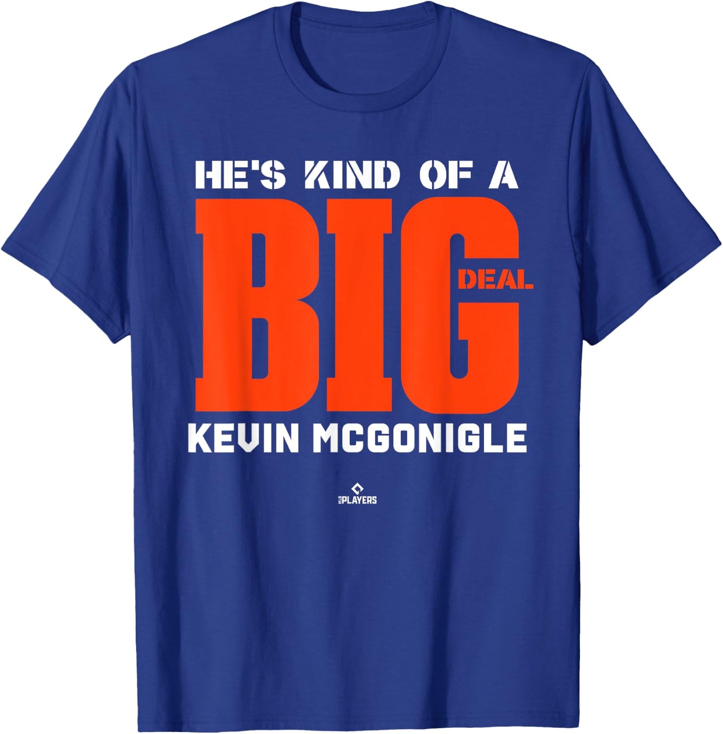 Big Deal Kevin McGonigle Prospect Baseball Fan Gear T-Shirt - T-Shirt | Royal