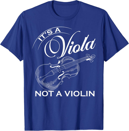 It's A Viola Not A Violin Concert Violinist Music Gift T-Shirt - T-Shirt | Royal