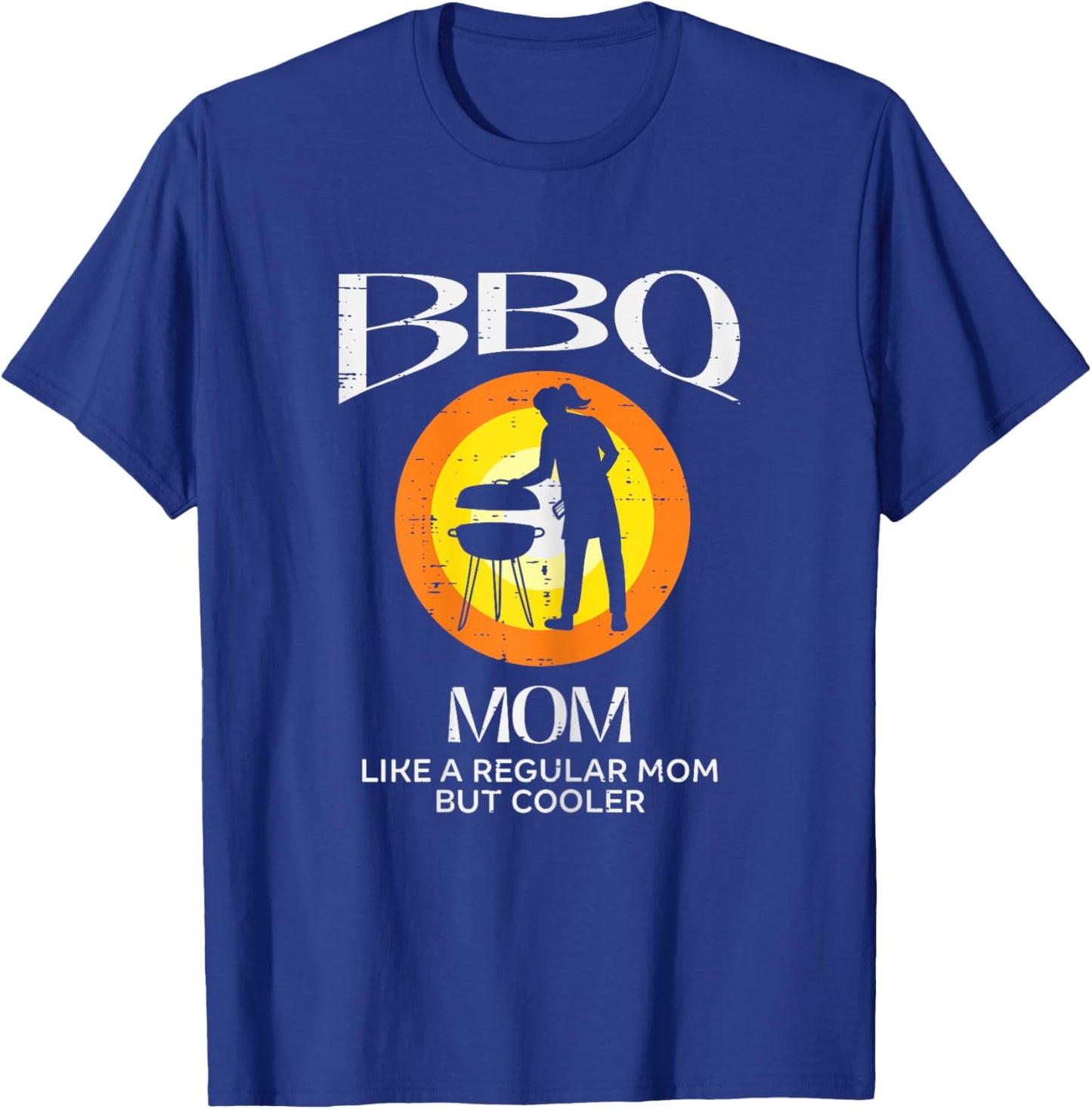 Bbq Mom Cooler Barbecue Meat Grilling Mothers Day Mommy Mama T-Shirt - T-Shirt | Royal