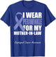 I Wear Periwinkle For My Mother In Law Esophageal Cancer T-Shirt - T-Shirt | Royal