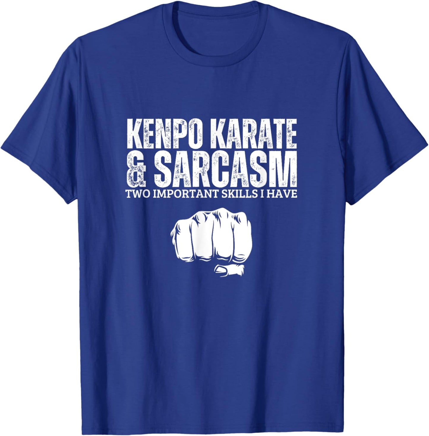 Kenpo Karate and Sarcasm Funny American Kenpo T-Shirt - T-Shirt | Royal