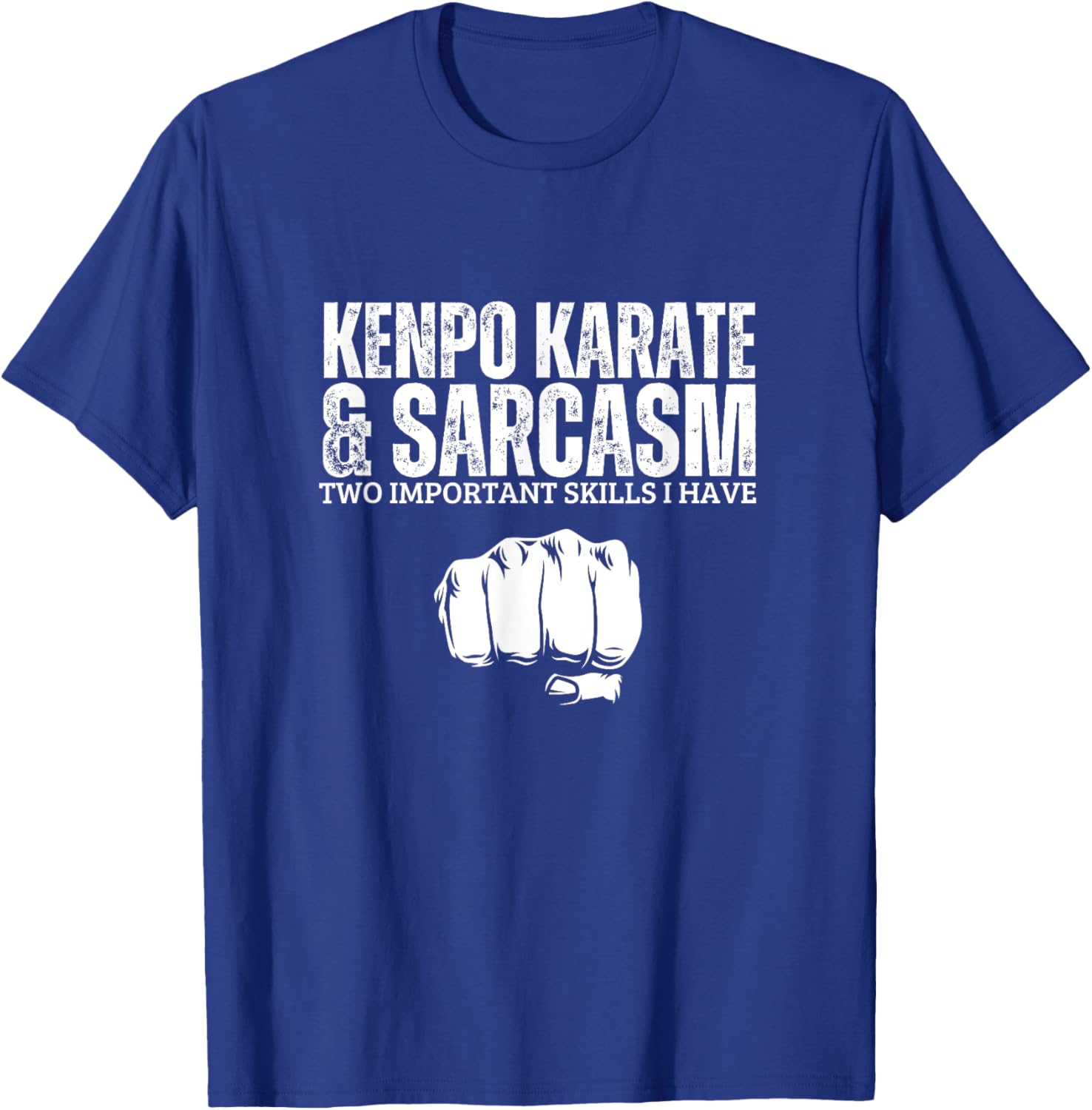 Kenpo Karate and Sarcasm Funny American Kenpo T-Shirt - T-Shirt | Royal
