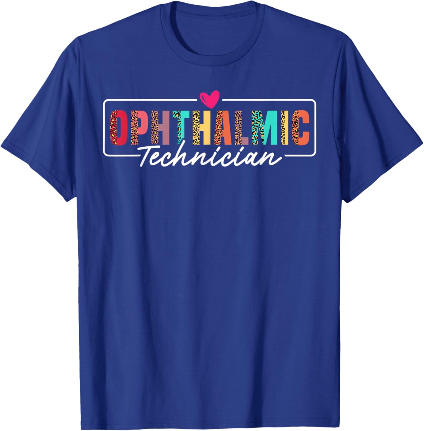 Ophthalmic Technician Leopard Ophthalmic Tech T-Shirt - T-Shirt | Royal