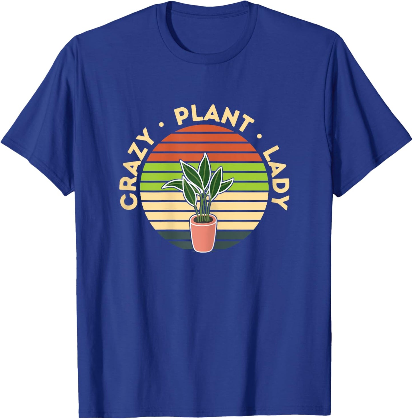 Crazy Plant Lady Shirt Planting Flowers Hobby Gardener Gift T-Shirt - T-Shirt | Royal