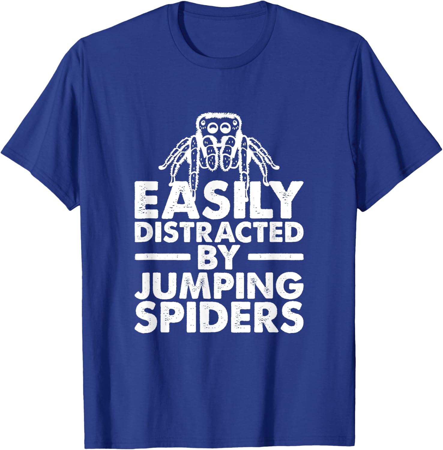 Easily Distracted By Jumping Spiders, Spider Lover T-Shirt - T-Shirt | Royal