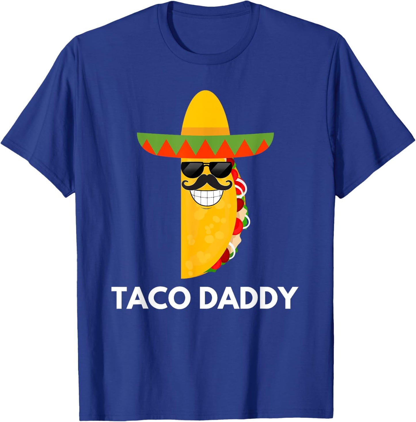 Taco Daddy Funny Dad & Father T-Shirt - T-Shirt | Royal