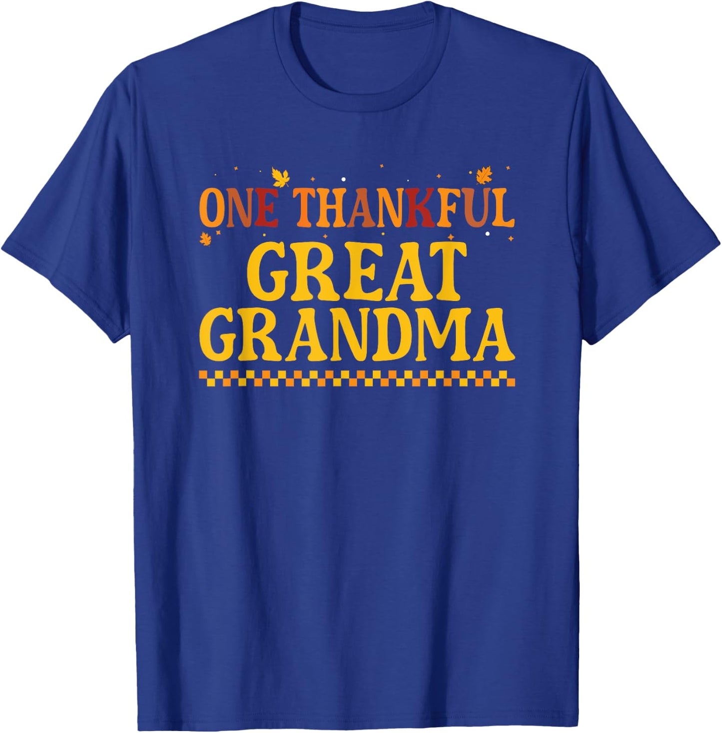 Thanksgiving One Thankful Great Grandma T-Shirt - T-Shirt | Royal