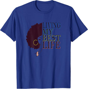 Women's Living My Best Life Black Afro Queen Gift T-Shirt - T-Shirt | Royal