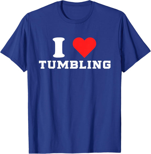 Cheerleading I Love Tumbling Cheer Squad Flyer Base Backspot T-Shirt - T-Shirt | Royal