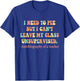Need To Pee But I Can’t Leave My Class Unsupervised Teacher Women T-Shirt - T-Shirt | Royal