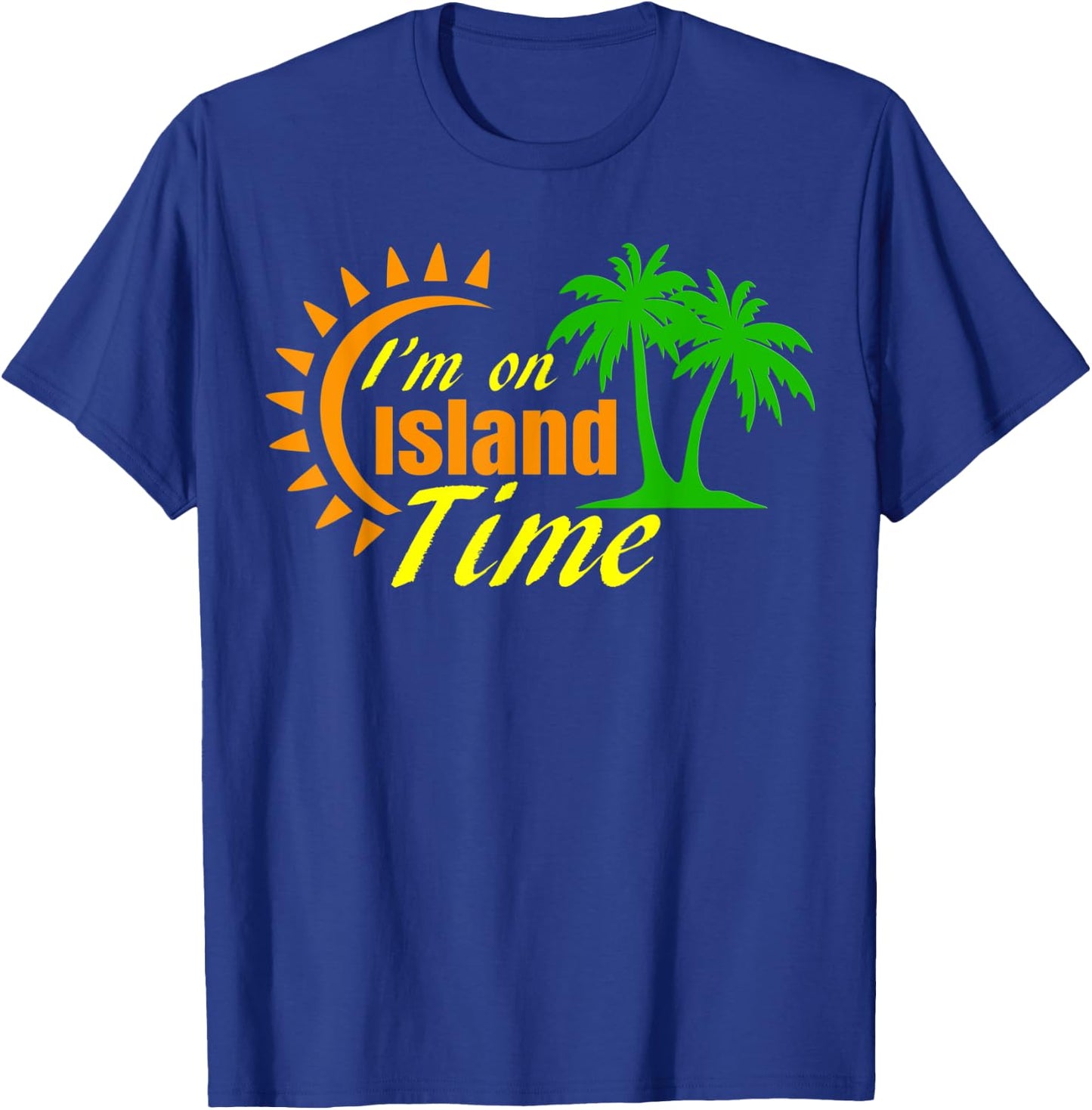 I'm on Island Time Ocean Water Sea Beach Sand T-Shirt - T-Shirt | Royal