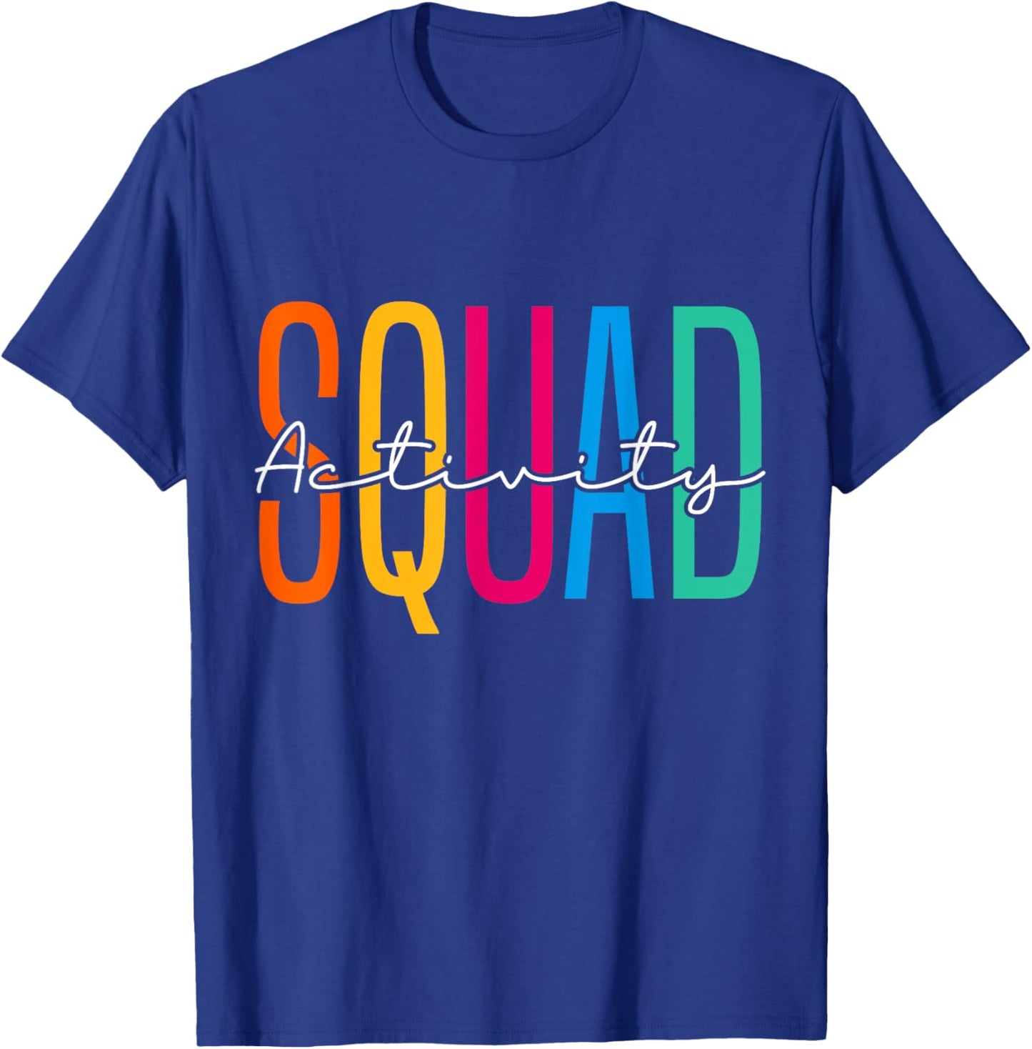 Activity Assistant Squad Team Professionals Week Director T-Shirt - T-Shirt | Royal