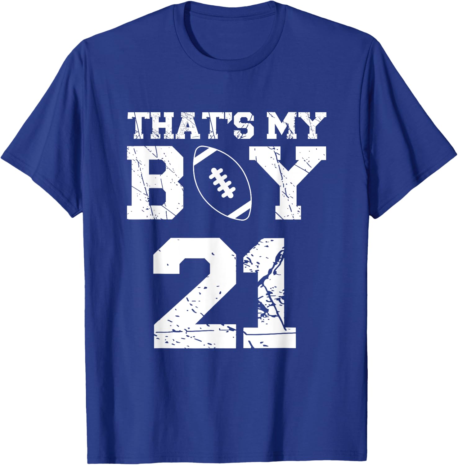 That's My Boy Football Number #21 T-Shirt - T-Shirt | Royal