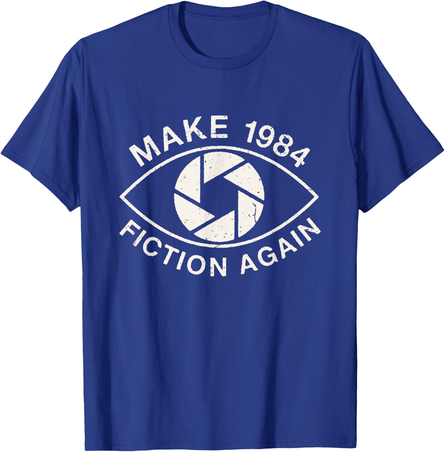 Make 1984 Fiction Again Dystopian T-Shirt - T-Shirt | Royal