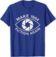 Make 1984 Fiction Again Dystopian T-Shirt - T-Shirt | Royal