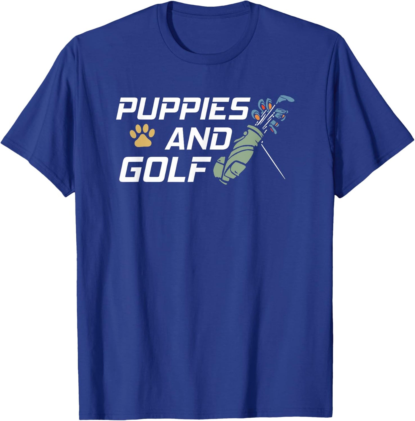 Puppies And Golf Dog Paw Print Funny Golfing T-Shirt - T-Shirt | Royal