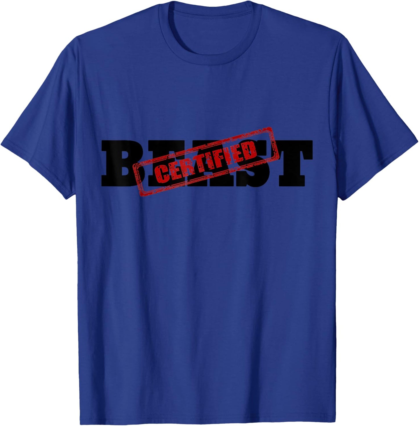 Certified BEAST Athletic Workout Fitness T-Shirt - T-Shirt | Royal