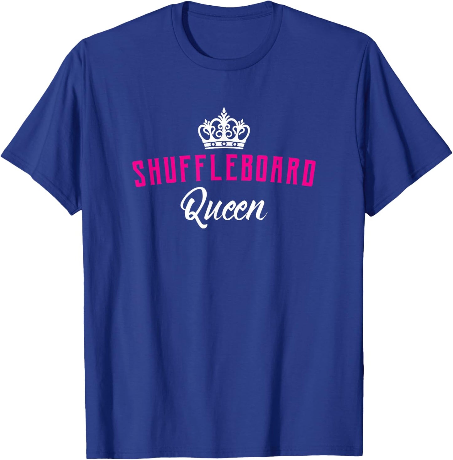 Funny Shuffleboard Queen T-Shirt - T-Shirt | Royal