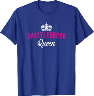 Funny Shuffleboard Queen T-Shirt - T-Shirt | Royal
