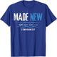 Water Immersion Baptism, BAPTIZED, MADE NEW 2-Cor.5:17 T-Shirt - T-Shirt | Royal
