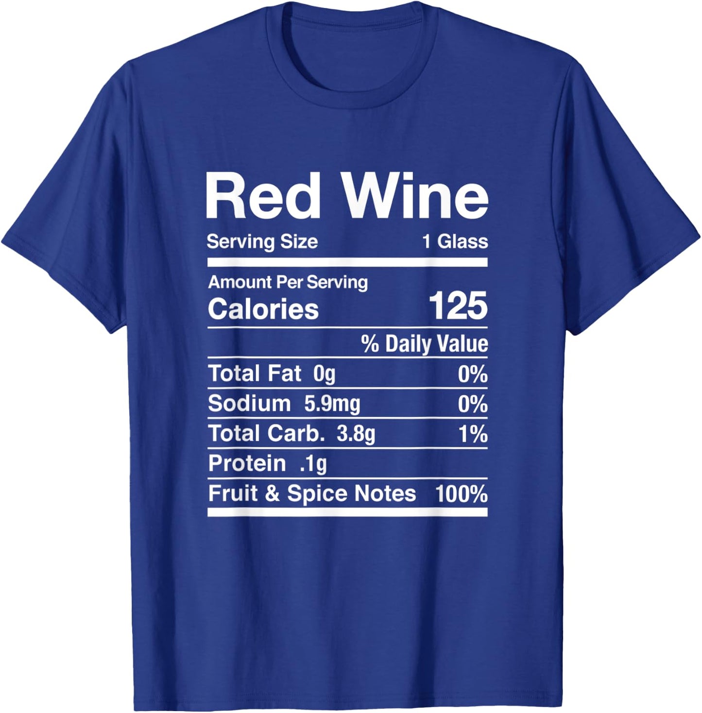 Red Wine Nutrition Facts Thanksgiving Matching T-Shirt - T-Shirt | Royal