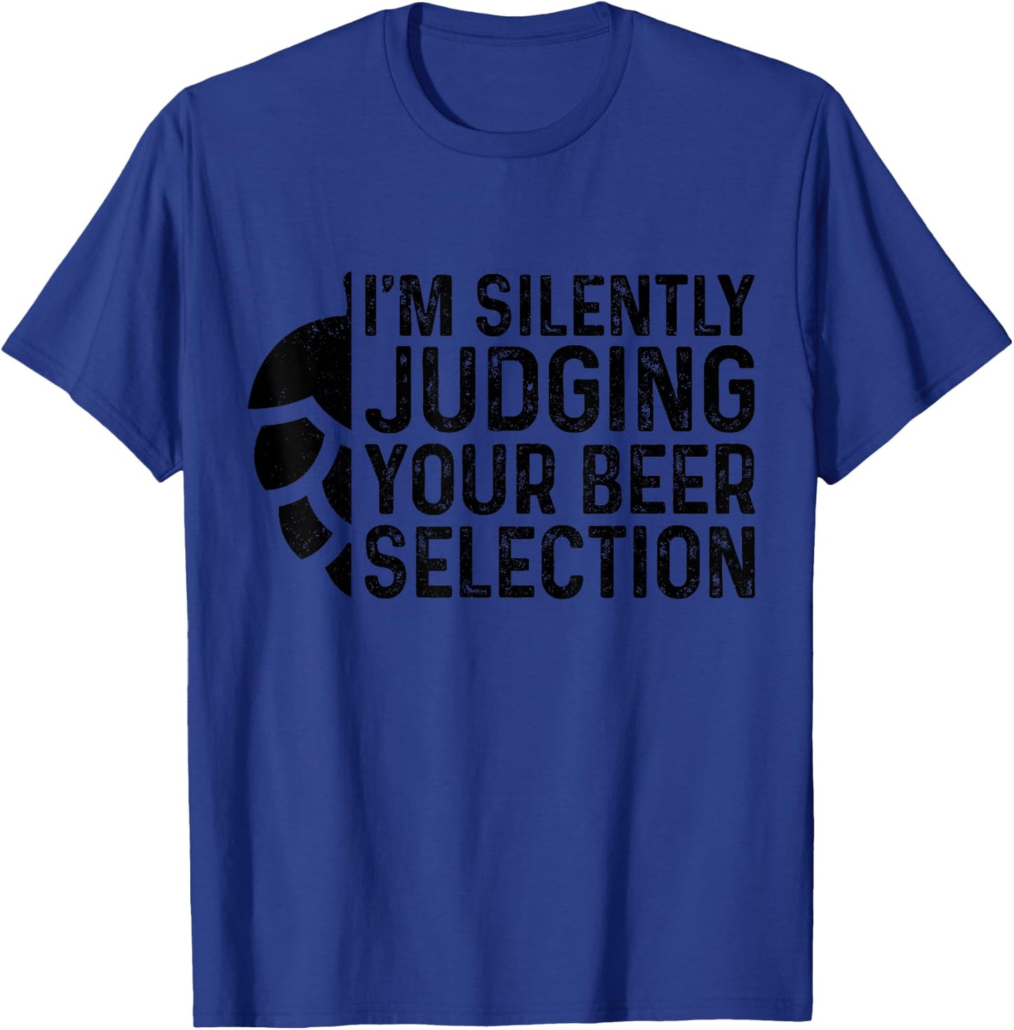 Craft Beer Silently Judging Your Beer Selection Snob Gift T-Shirt - T-Shirt | Royal