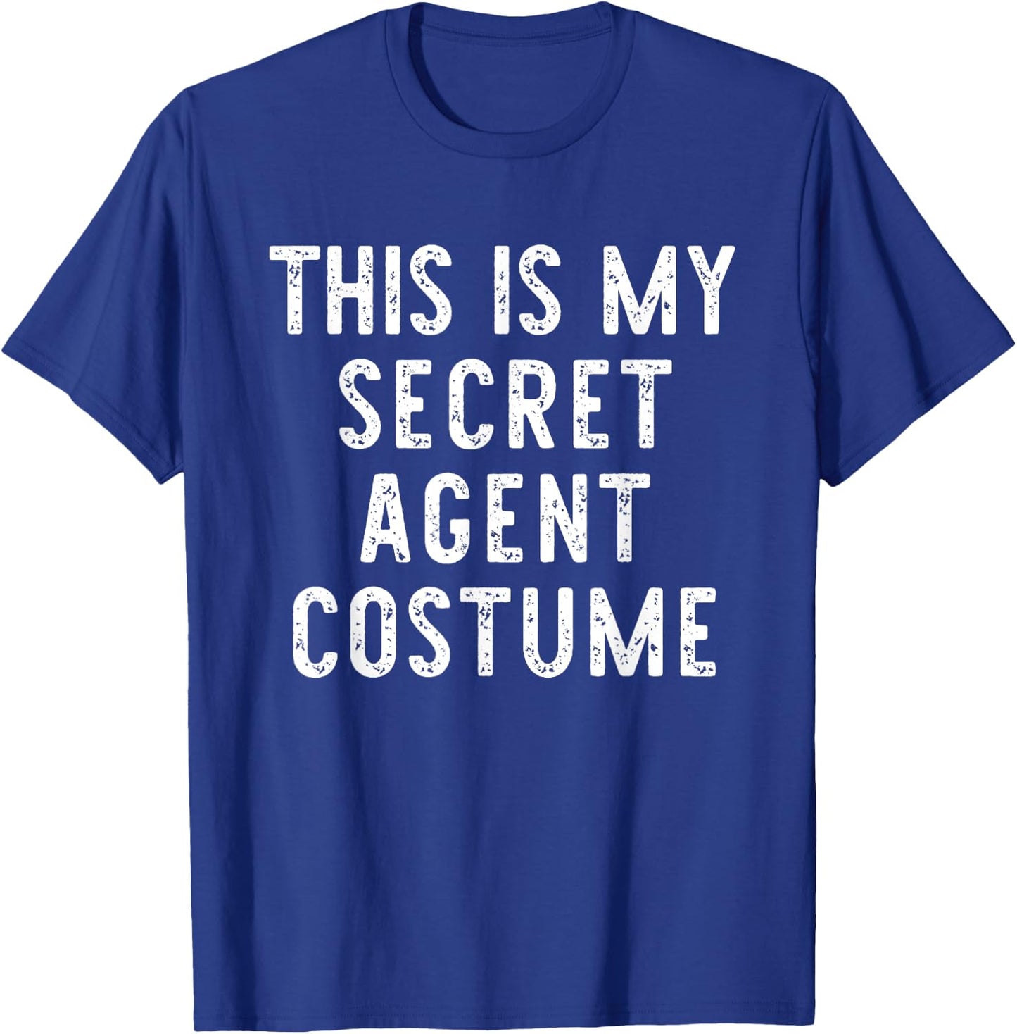This Is My Secret Agent Halloween Costume Lazy Easy Spy T-Shirt - T-Shirt | Royal