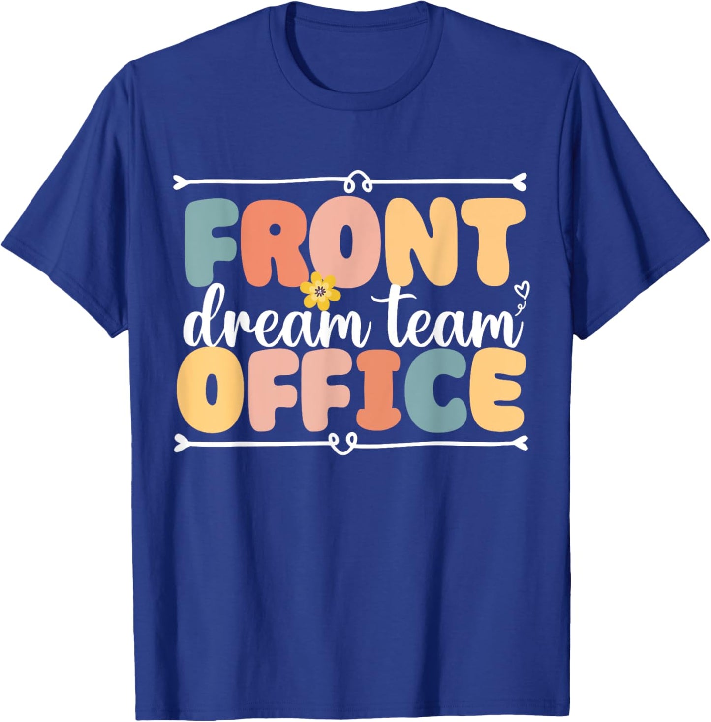 Front Office Dream Team School Secretary Squad Crew ElementA T-Shirt - T-Shirt | Royal