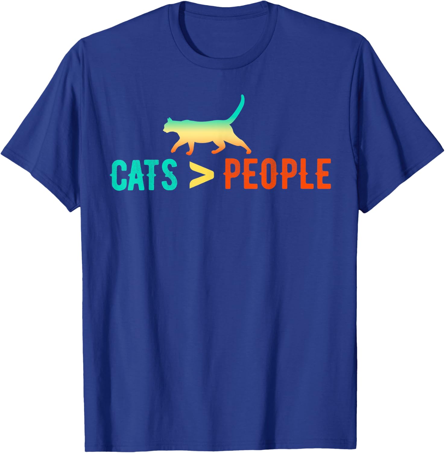 Cats are Greater or Better than People Introvert Design T-Shirt - T-Shirt | Royal