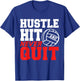 Hustle Hit Never Quit Gift women volleyball shirts T-Shirt - T-Shirt | Royal