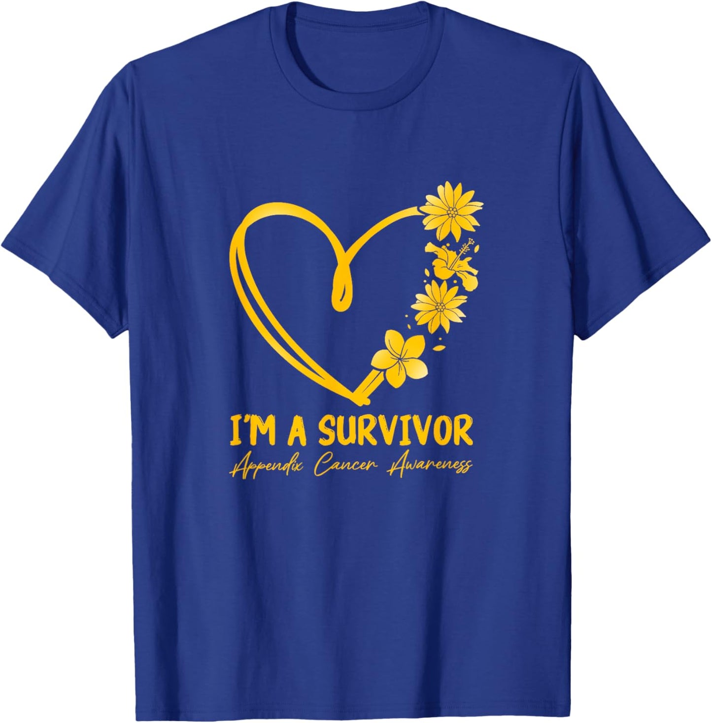 I'm a Survivor. Appendix Cancer Awareness T-Shirt - T-Shirt | Royal