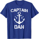 CAPTAIN DAN Funny Birthday Personalized Name Boat Gift T-Shirt - T-Shirt | Royal