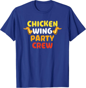 Chicken Wing Party Crew - Chicken Wing Eating Fanatic T-Shirt - T-Shirt | Royal