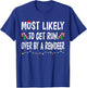 Most Likely To Get Run By A Reindeer Funny Family Christmas T-Shirt - T-Shirt | Royal