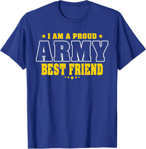 I Am A Proud Army Friend Patriotic Pride Military Buddy Women Kids Men T-Shirt - T-Shirt | Royal