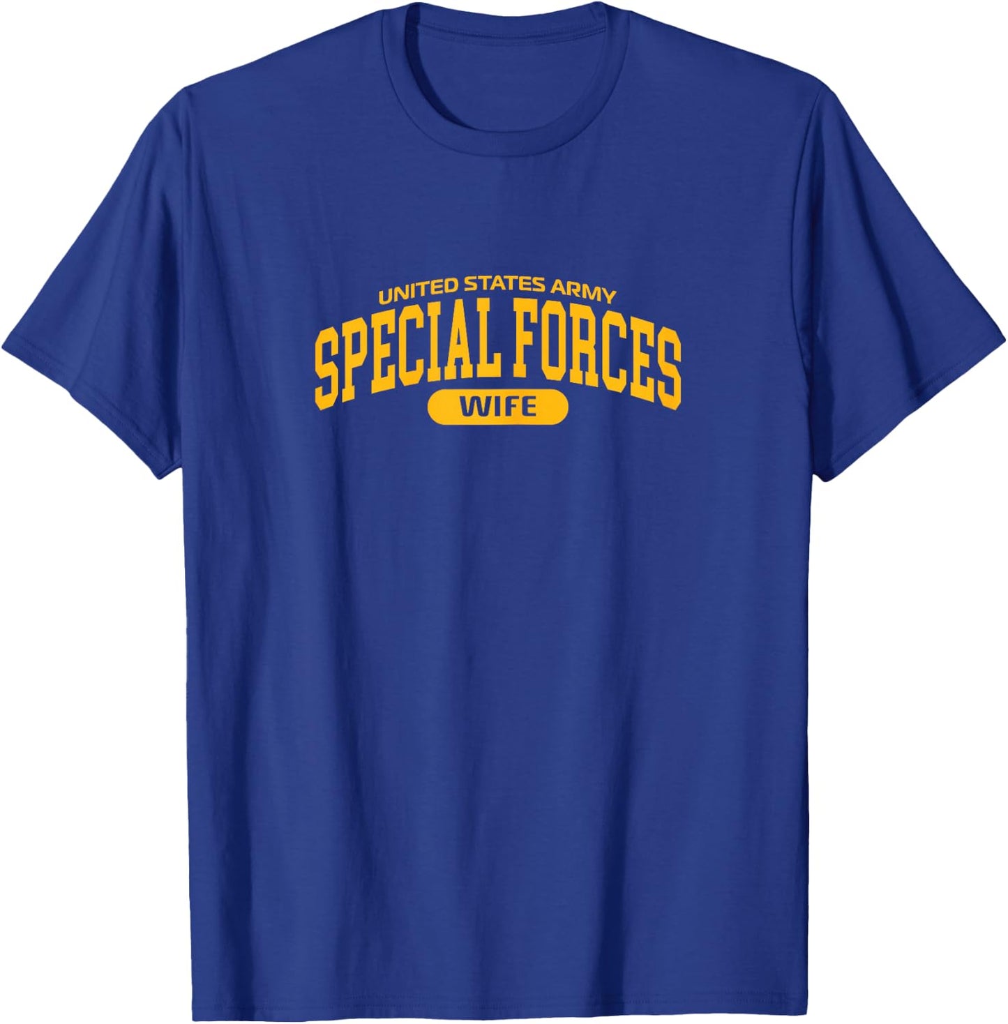 Proud Army Special Forces Wife T-Shirt - T-Shirt | Royal