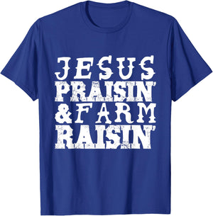 Jesus Praisin' & Farm Raisin' Farming T-Shirt - T-Shirt | Royal