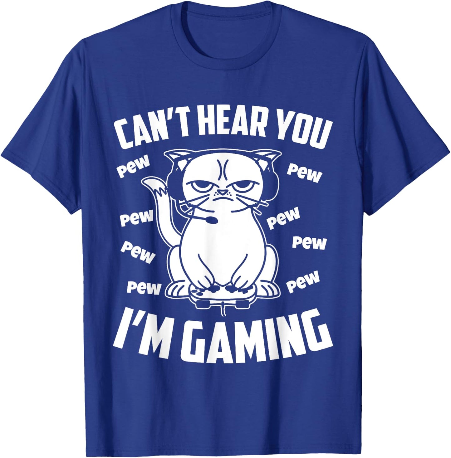 Can't hear you I'm gaming, Funny Gamer Cat Women Girls Kids T-Shirt - T-Shirt | Royal