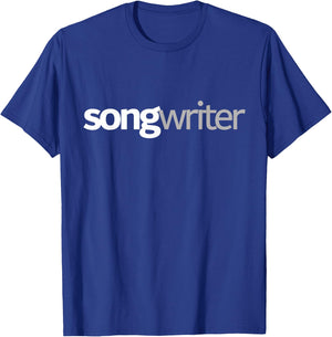 'Songwriter' | Gifts for Songwriters T-Shirt - T-Shirt | Royal