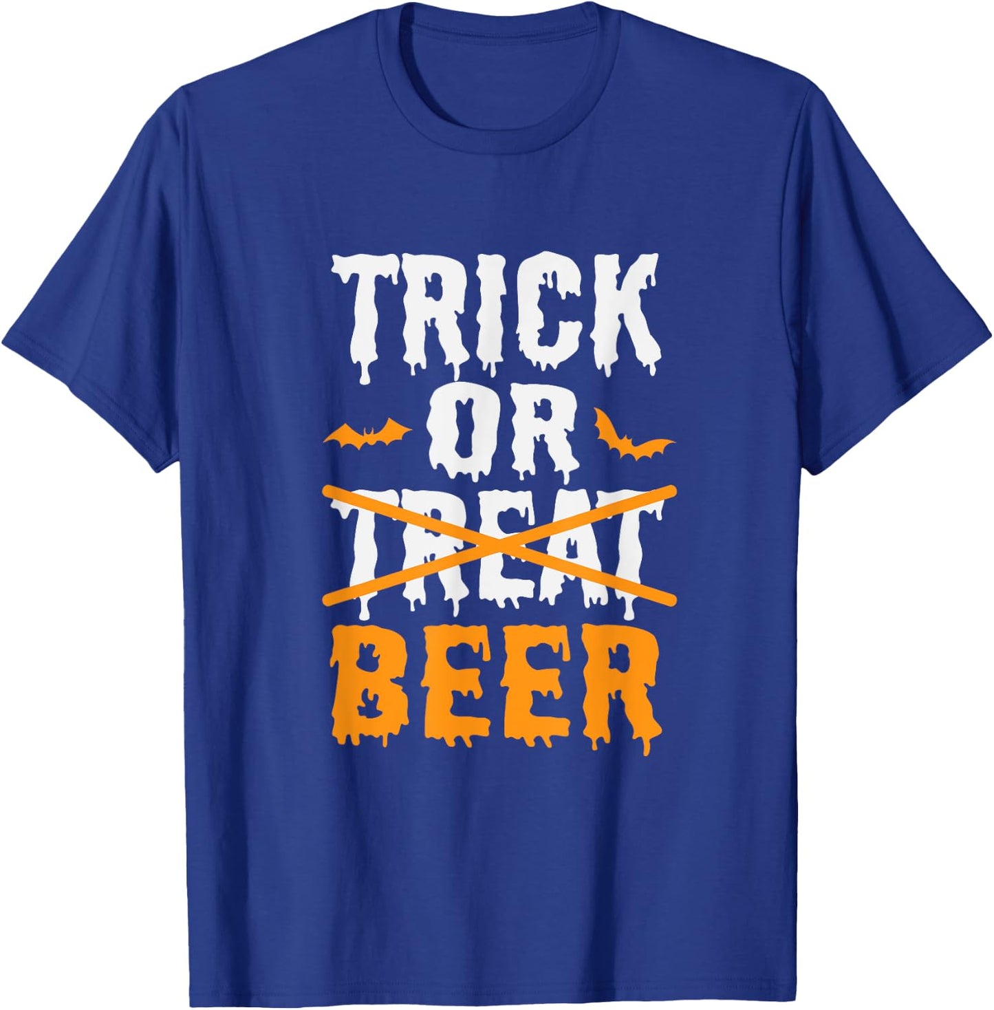 Trick Or Treat Funny Halloween Beer Drinking T-Shirt - T-Shirt | Royal