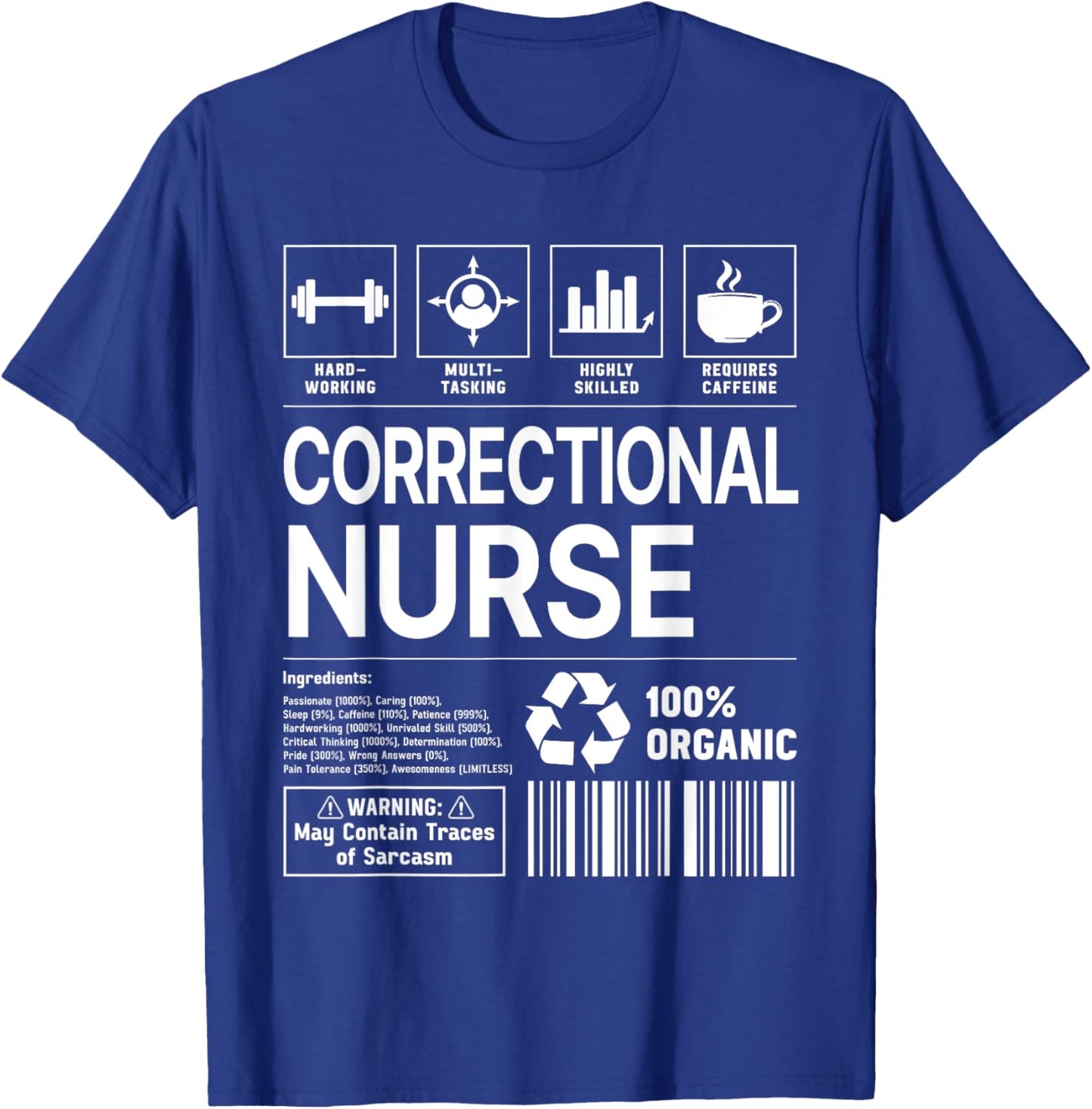 Correctional Nurse Handling Information T-Shirt - T-Shirt | Royal