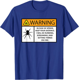 Funny Spider Fear Warning Sign for Arachnophobes With Fire T-Shirt - T-Shirt | Royal