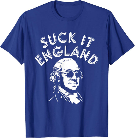 Suck It England 1776 American 4th Of July Women Men T-Shirt - T-Shirt | Royal